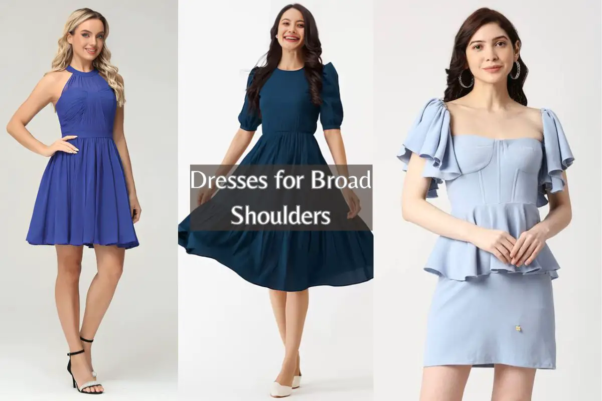 Dresses for Broad Shoulders
