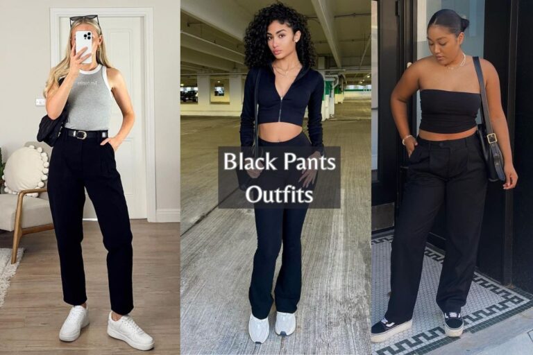 Black Pants Outfits